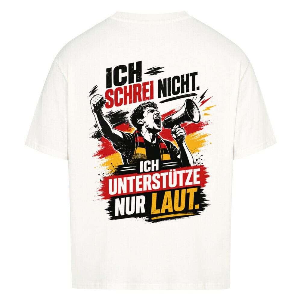 Ich unterstütze nur laut Oversized Shirt T-Shirt MarketPrint