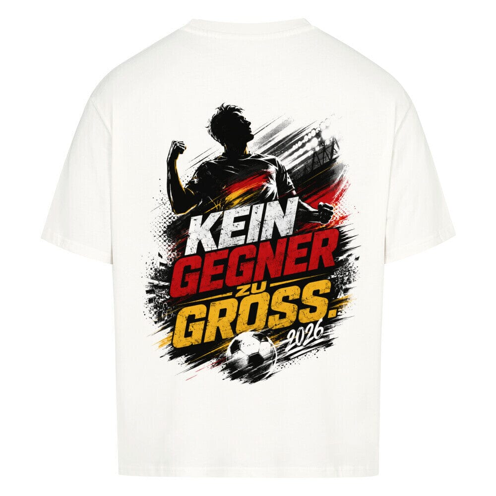 Kein Gegner zu groß 2026 Oversized Shirt T-Shirt MarketPrint